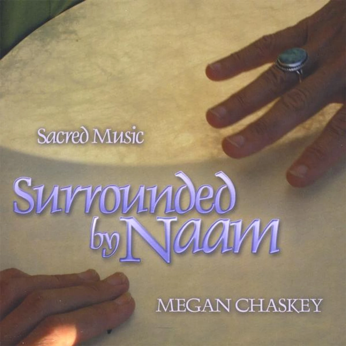 Megan Chaskey SURROUNDED BY NAAM CD