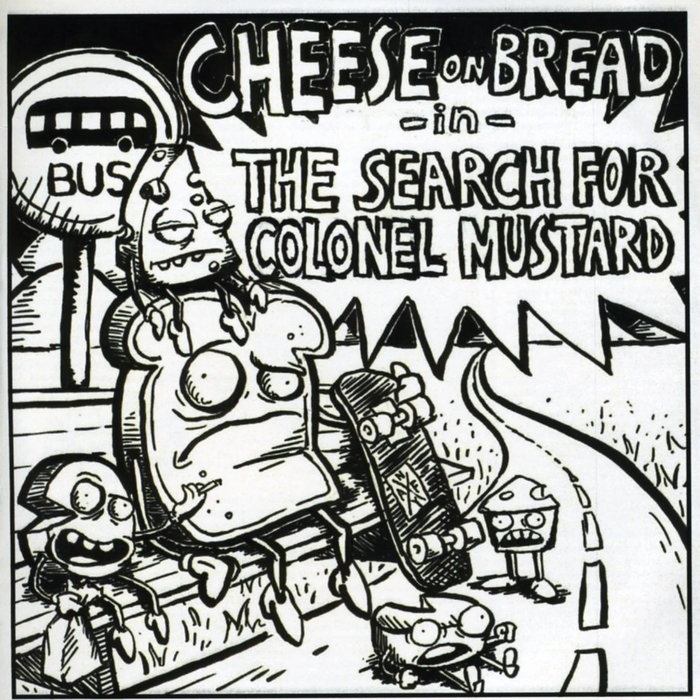 Cheese On Bread SEARCH FOR COLONEL MUSTARD CD