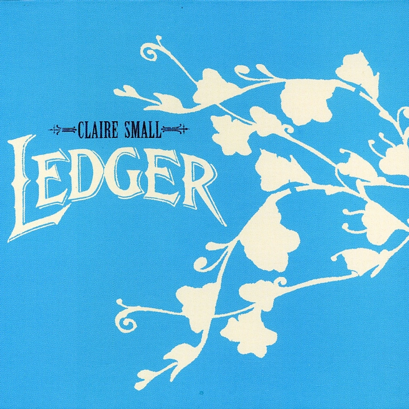 Claire Small LEDGER CD