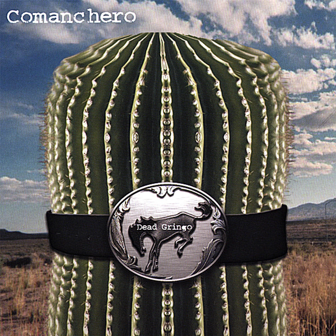 Comanchero DEAD GRINGO CD