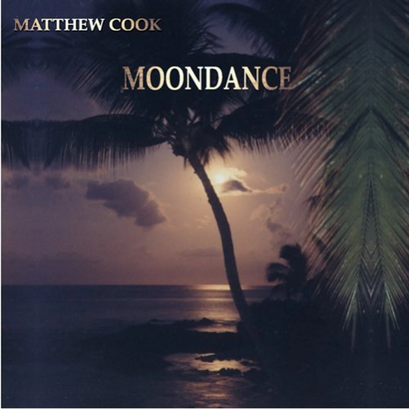 Matthew Cook MOONDANCE CD
