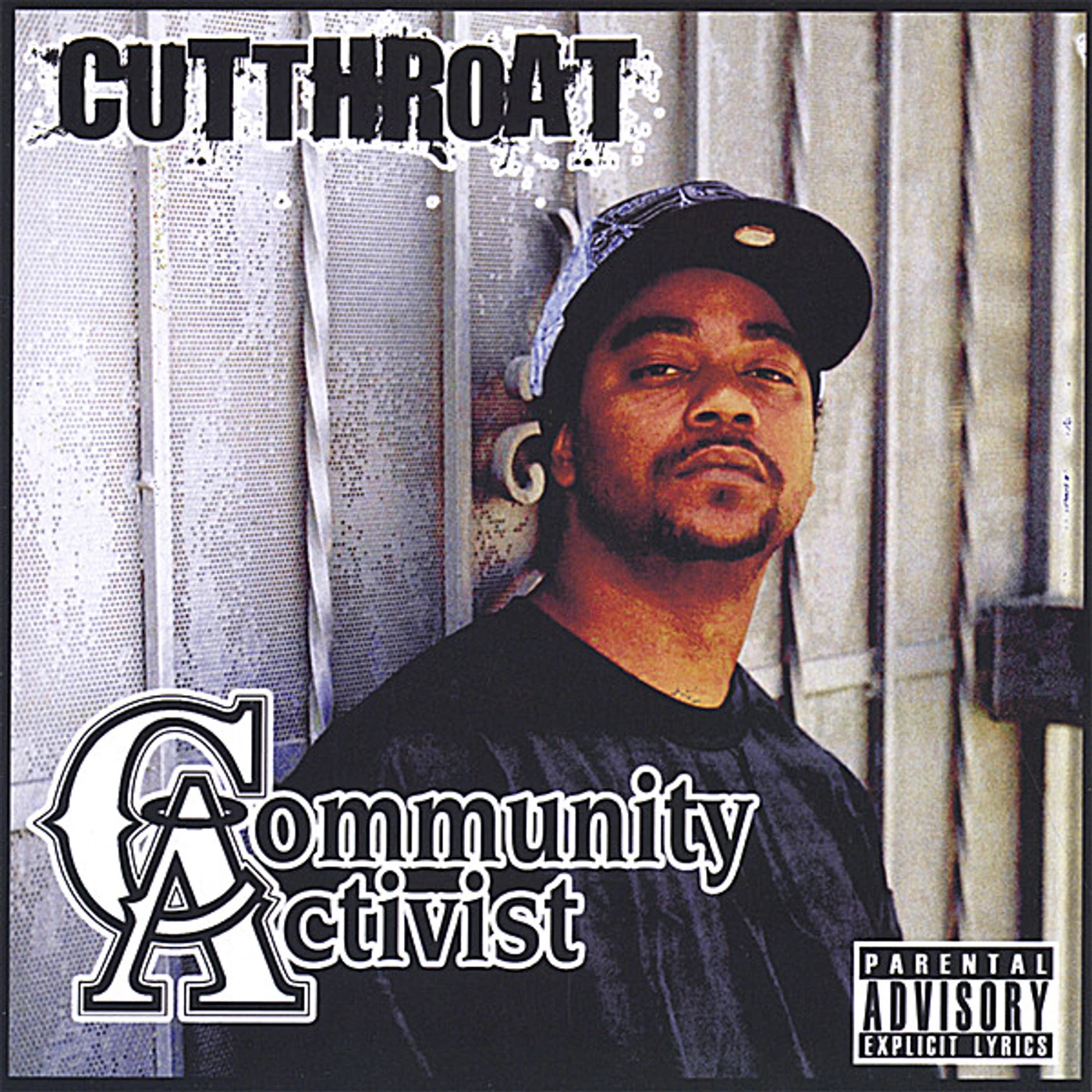 Cutthroat 4TH DISTRICT: COMMUNITY ACTIVIST 1 CD