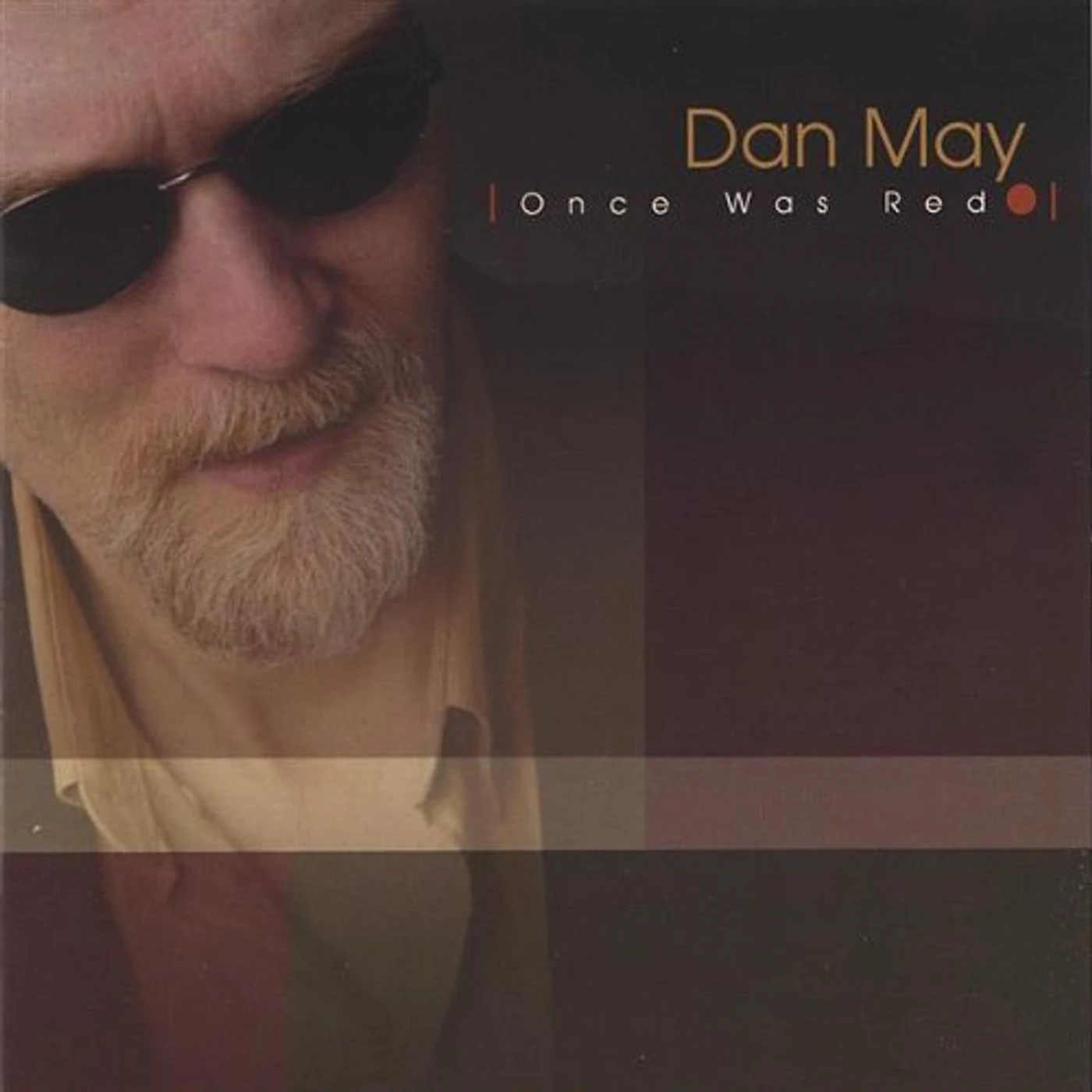 Dan May ONCE WAS RED CD