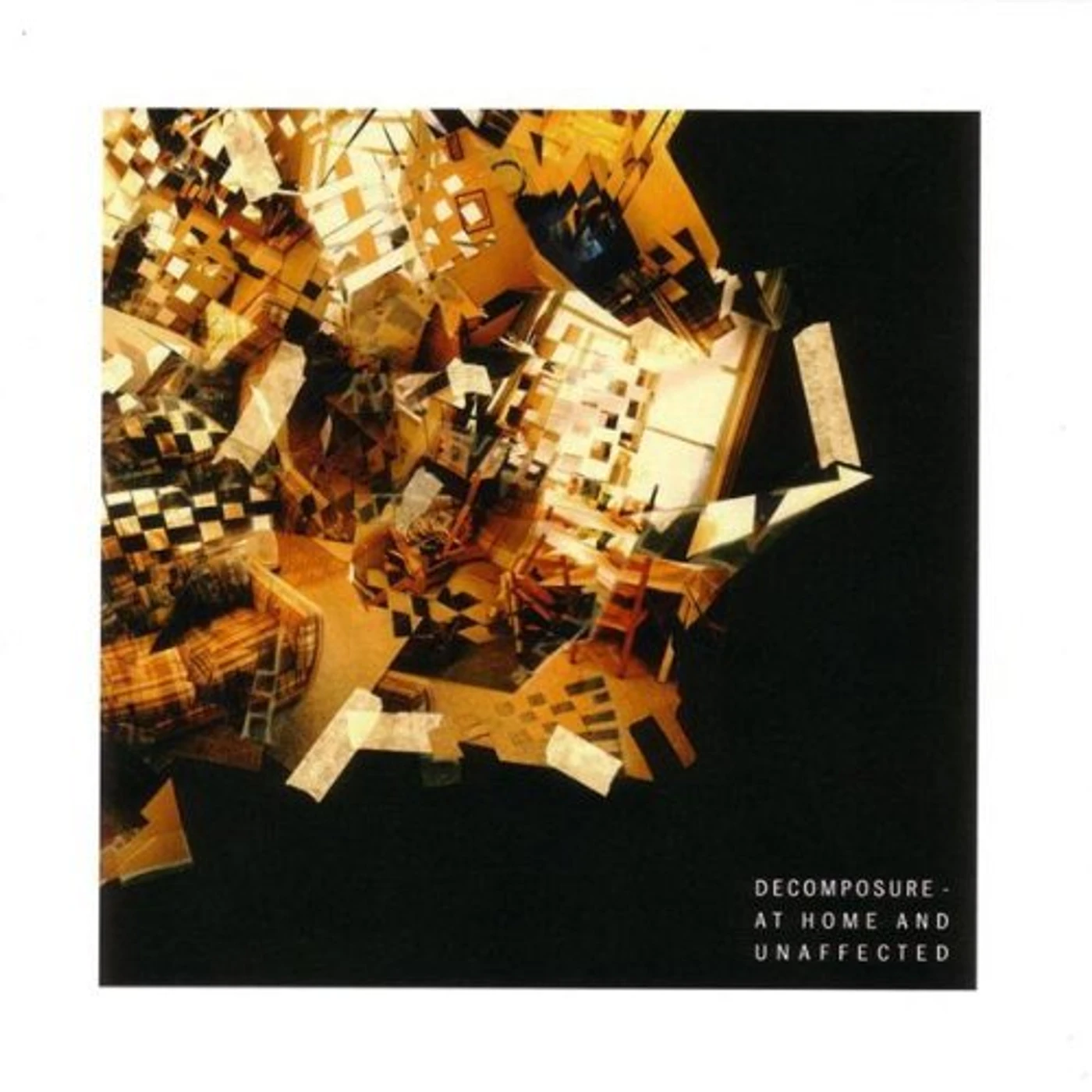 Decomposure AT HOME & UNAFFECTED CD