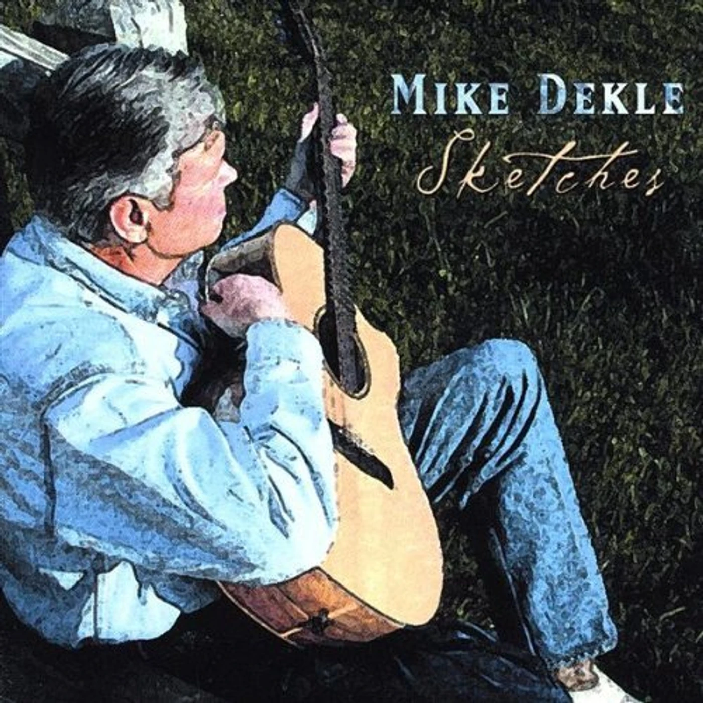 MIke Dekle SKETCHES CD