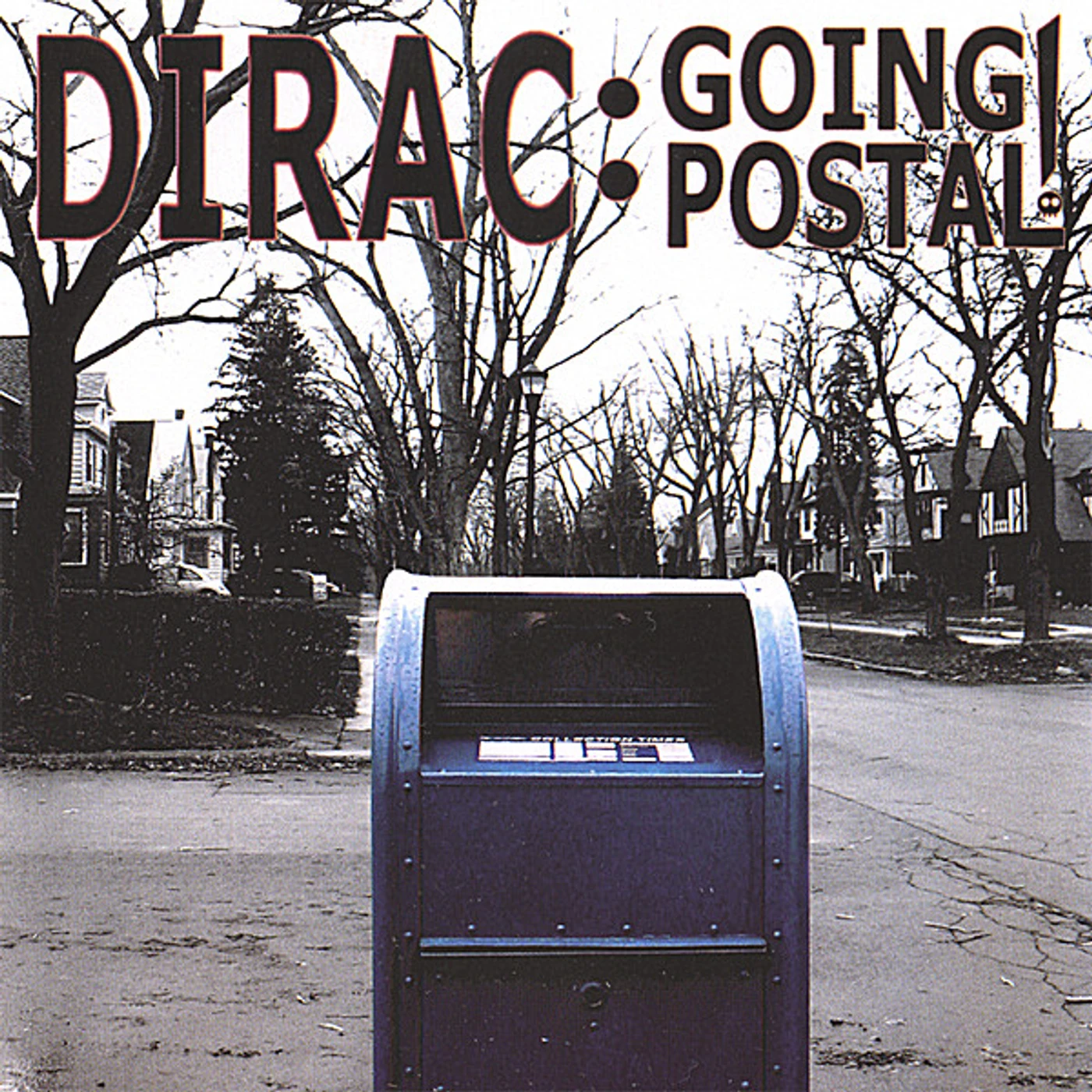 Dirac GOING POSTAL! CD