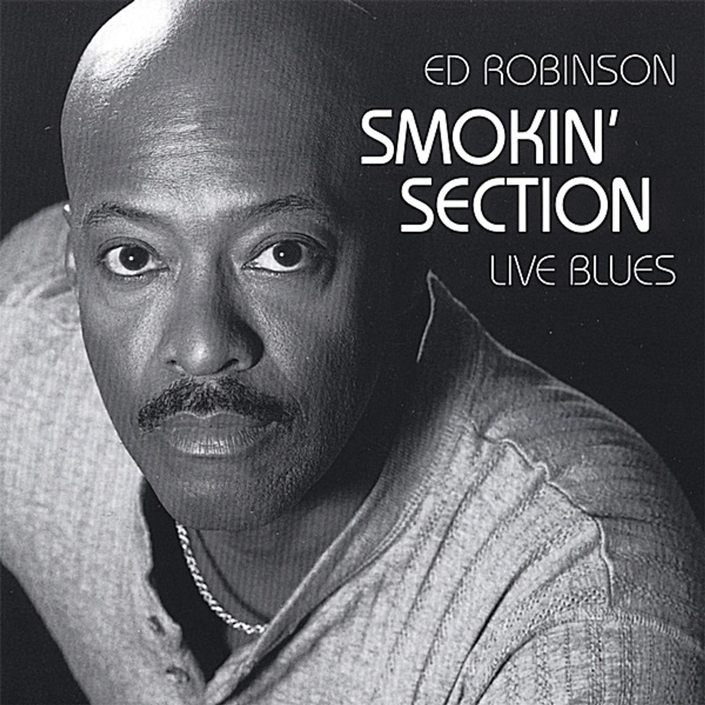 Ed Robinson SMOKIN' SECTION LIVE BLUES CD