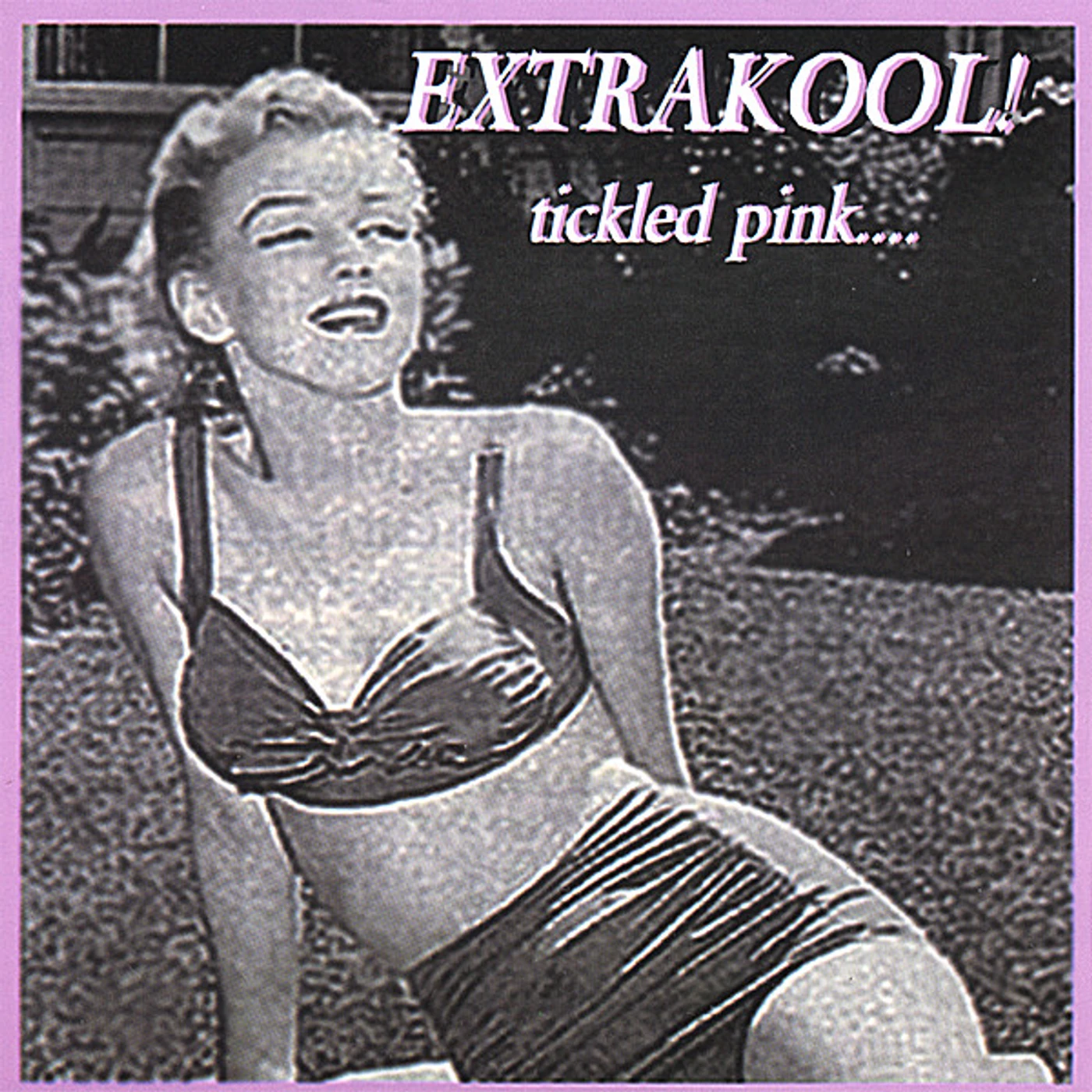 Extra Kool TICKLED PINK CD