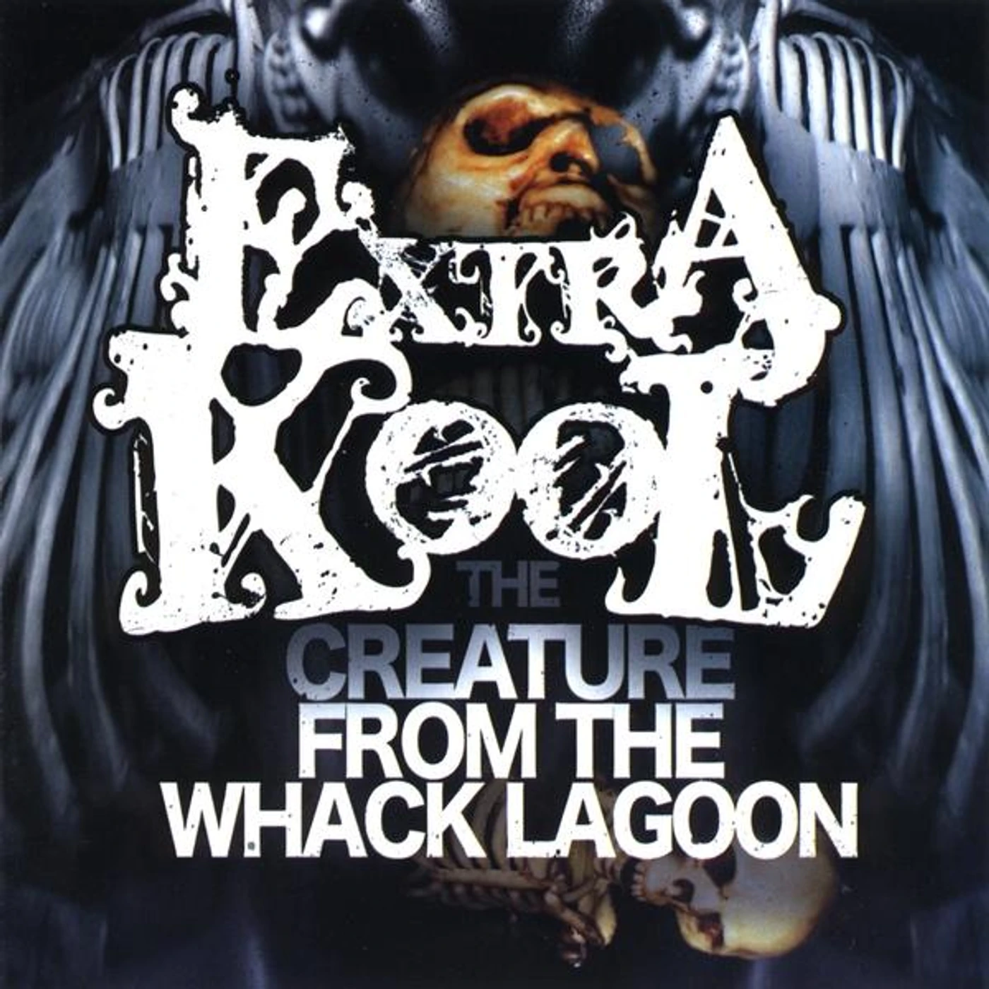 Extra Kool CREATURE FROM THE WHACK LAGOON CD