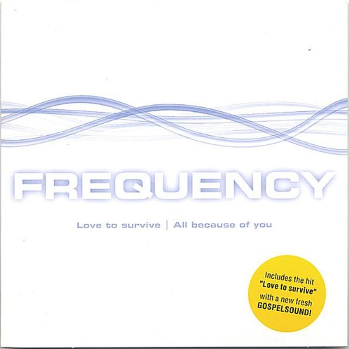Frequency LOVE TO SURVIVE CD