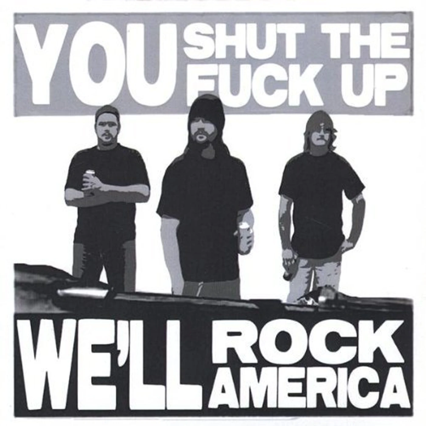 Freebleeder YOU SHUT THE FUCK UP WELL SAVE AMERICA CD