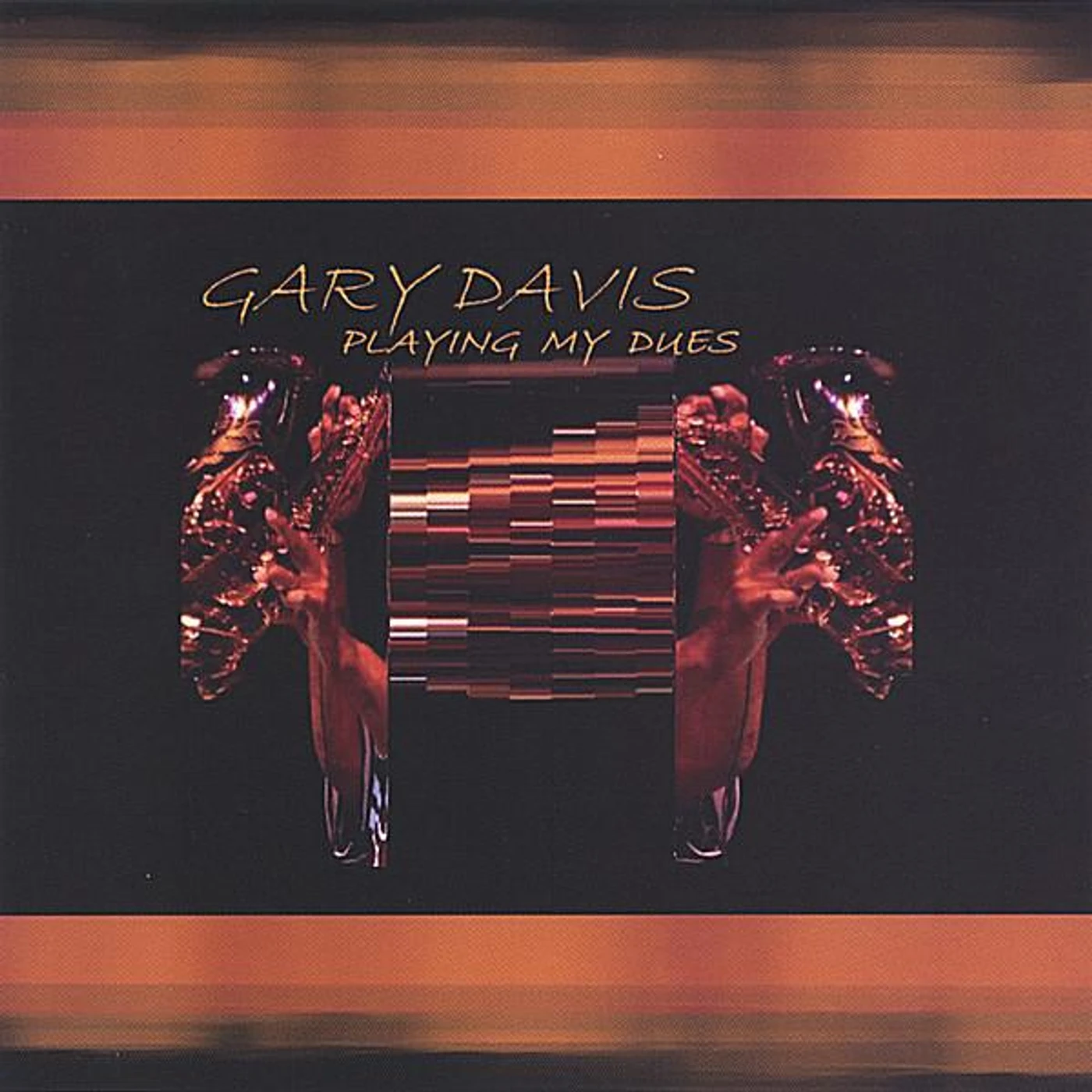 Gary Davis PLAYING MY DUES CD