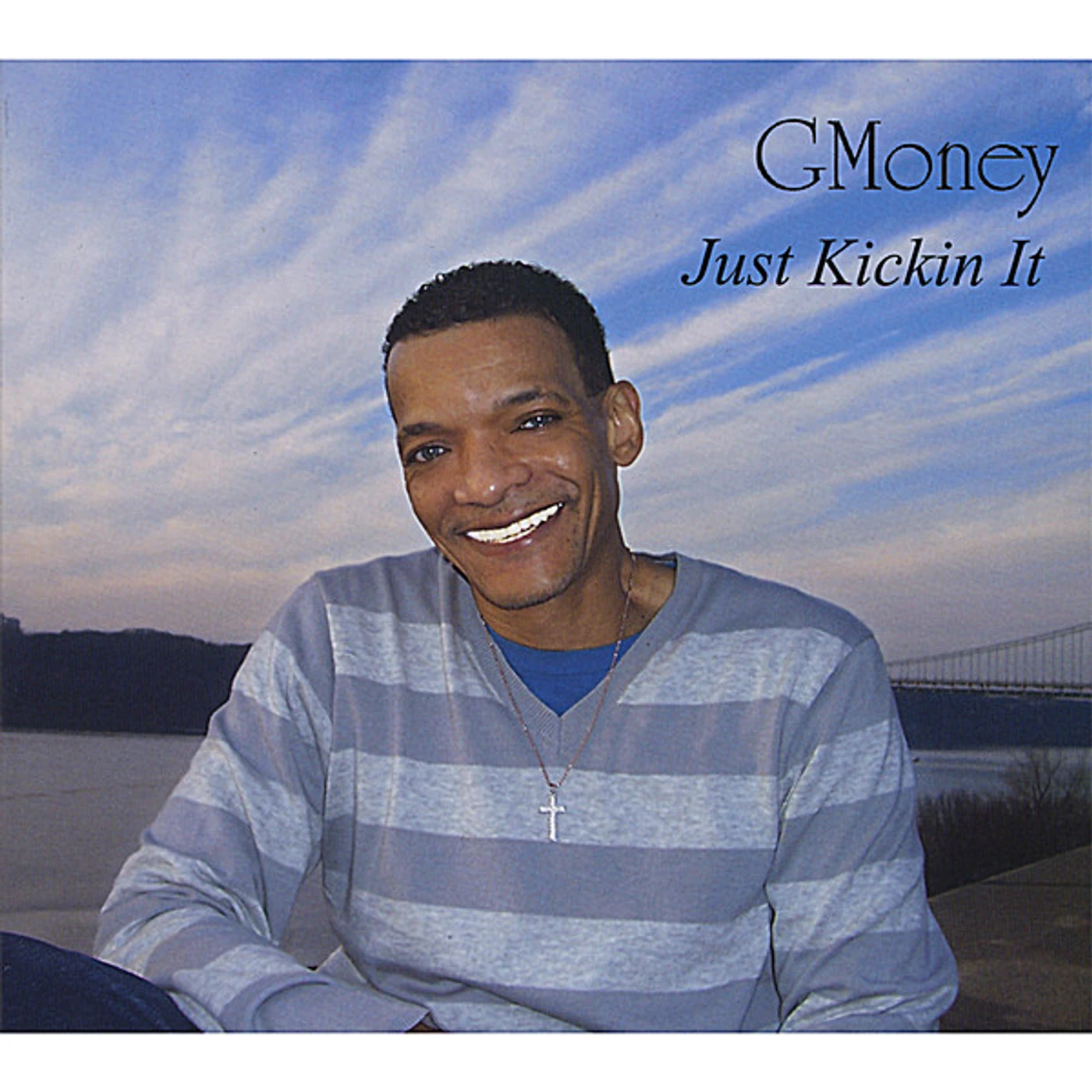 GMoney JUST KICKIN' IT CD