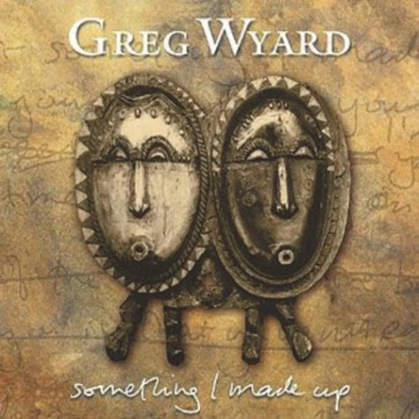 Greg Wyard SOMETHING I MADE UP CD