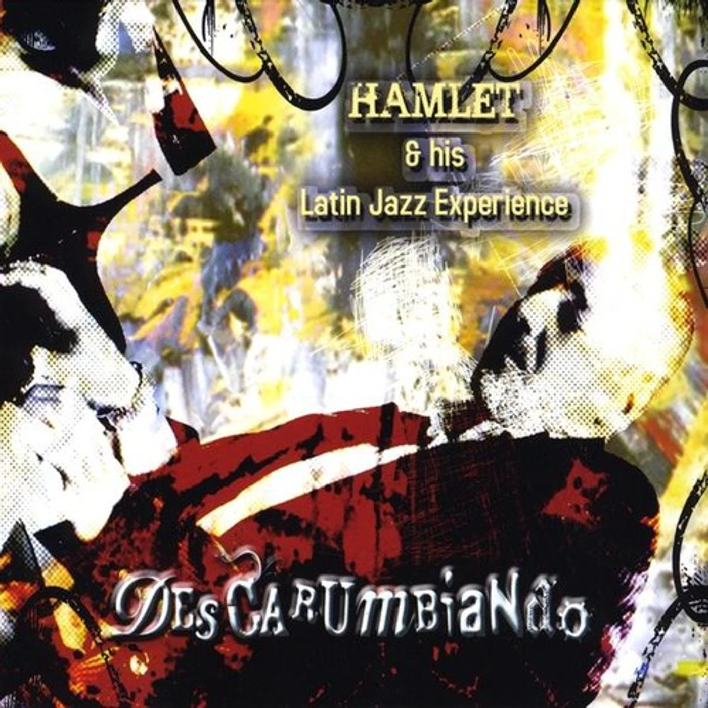 Hamlet & His Latin Jazz Experience DESCARUMBIANDO CD