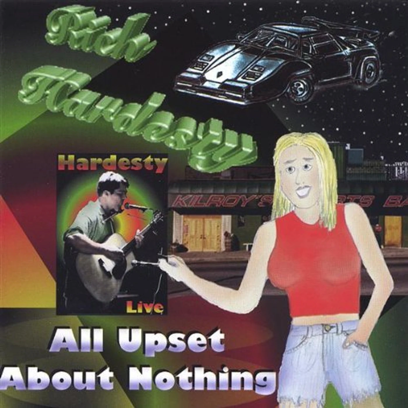 Rich Hardesty ALL UPSET ABOUT NOTHING CD