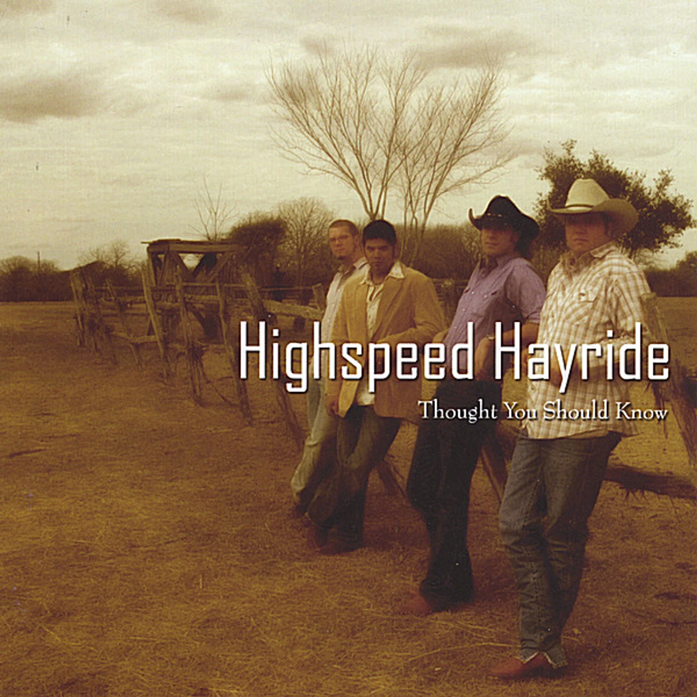 Highspeed Hayride THOUGHT YOU SHOULD KNOW CD