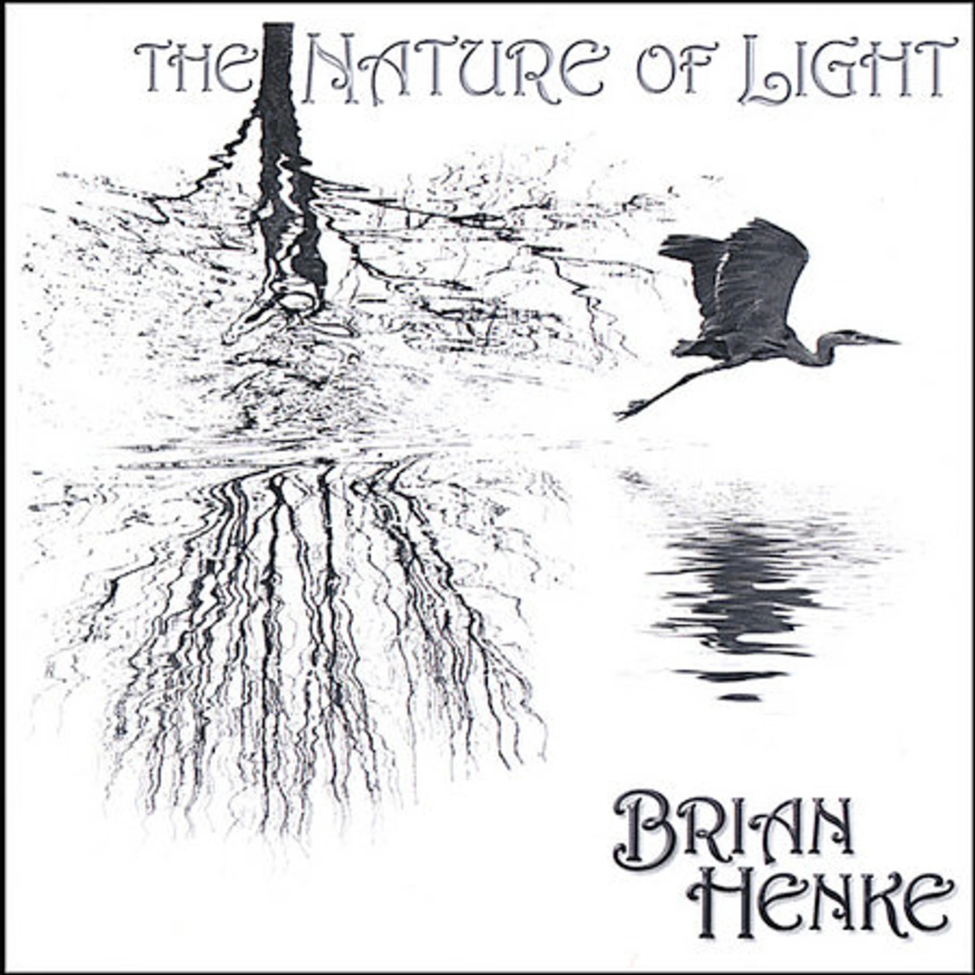 Brian Henke NATURE OF LIGHT CD