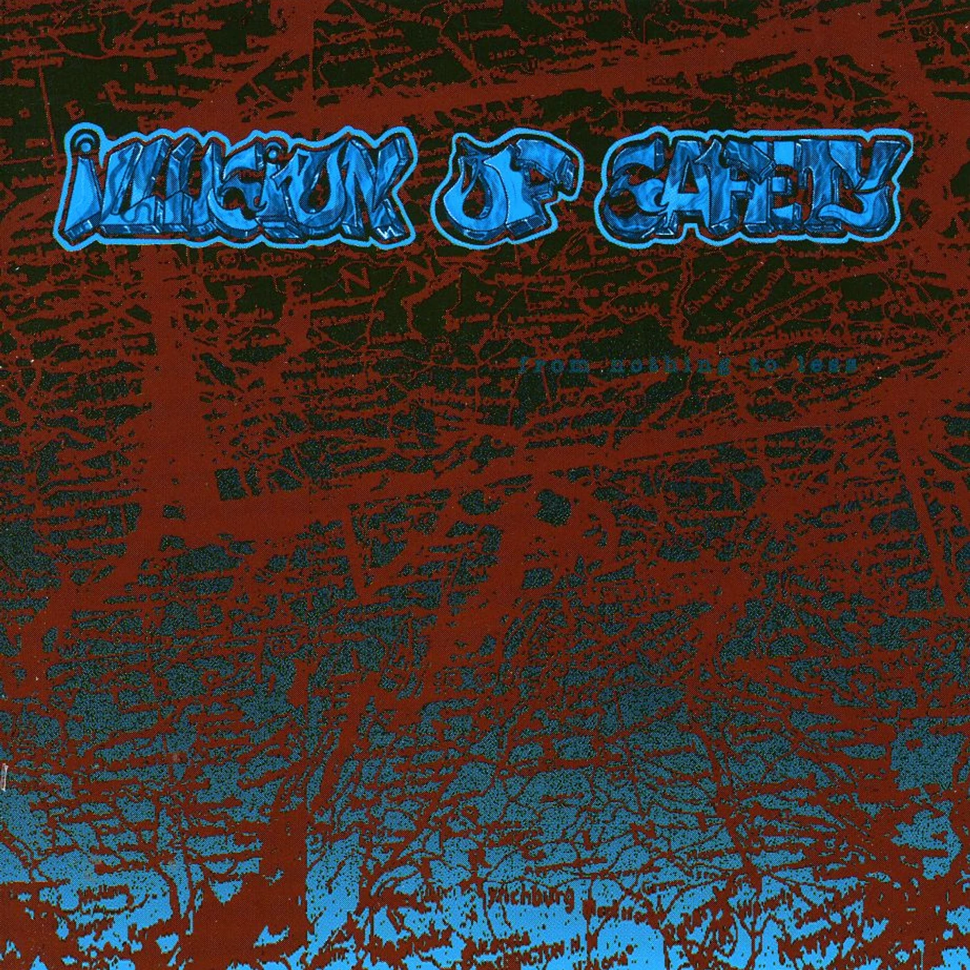 Illusion Of Safety FROM NOTHING TO LESS CD