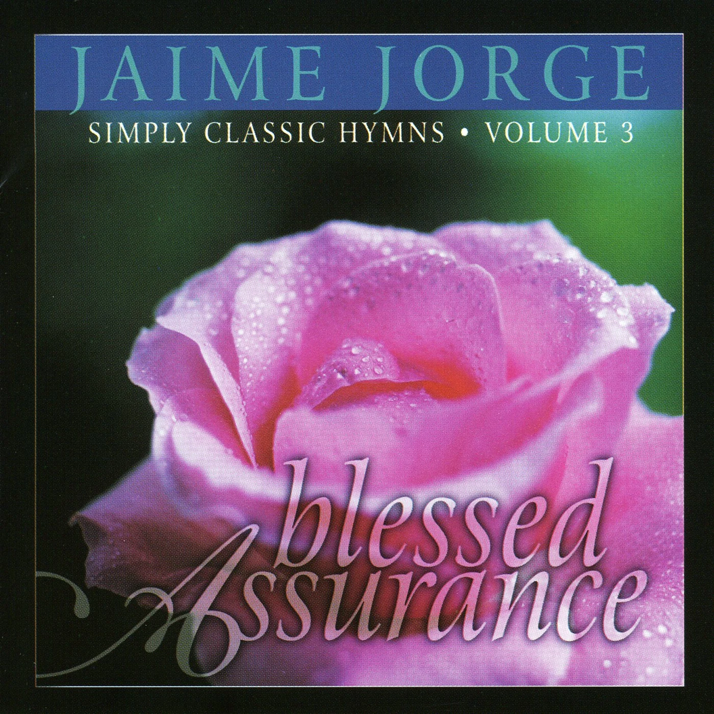 Jaime Jorge BLESSED ASSURANCE CD