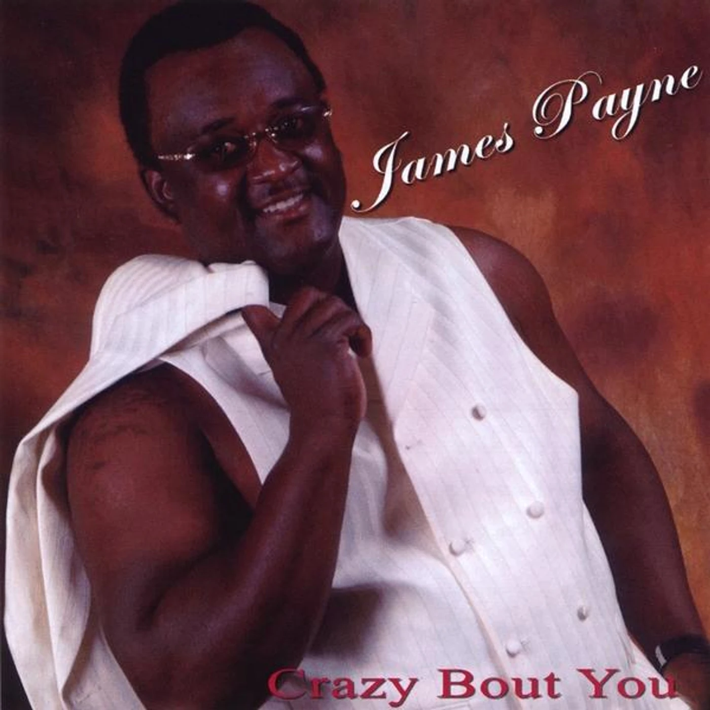 James Payne CRAZY BOUT YOU CD