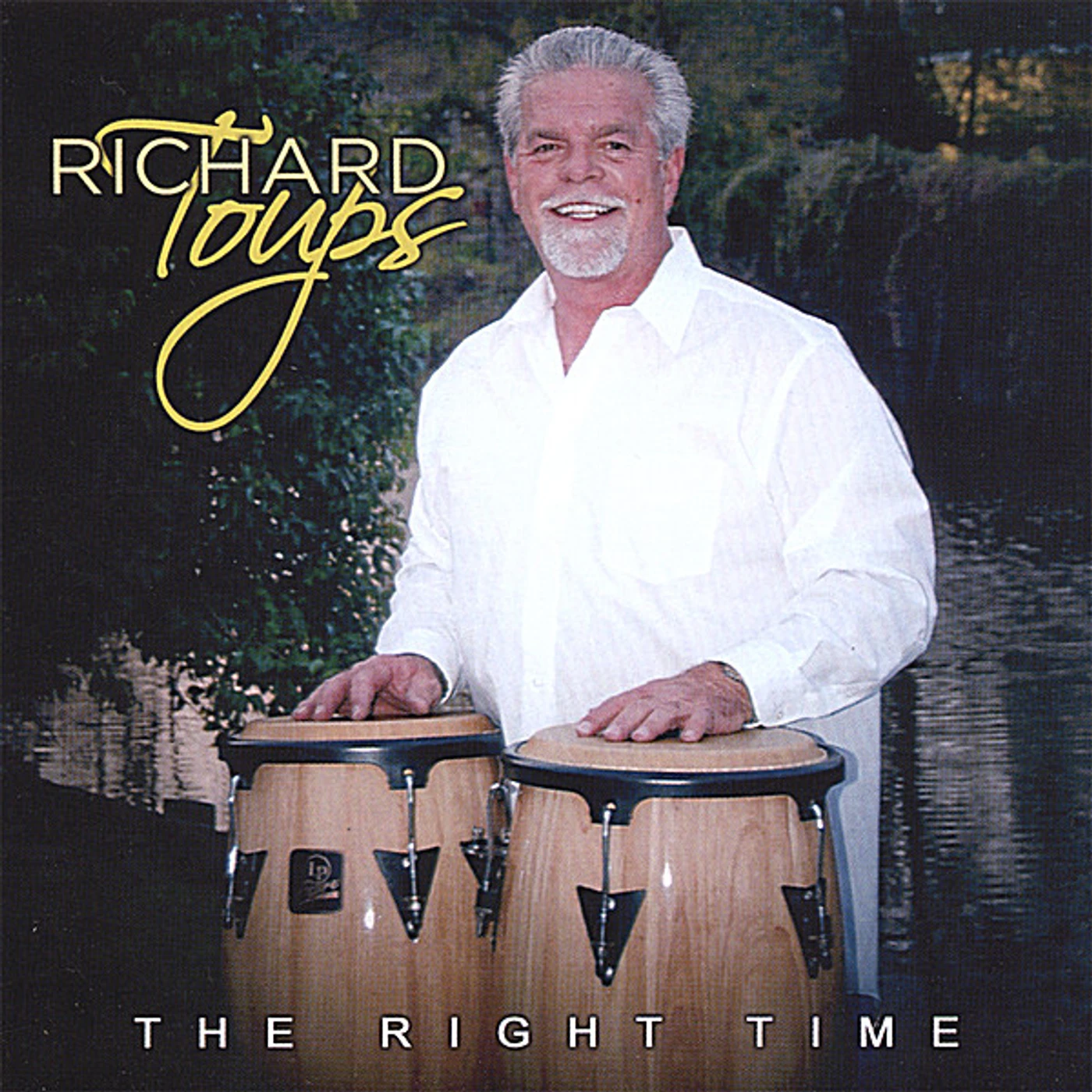 Richard Toups RIGHT TIME CD