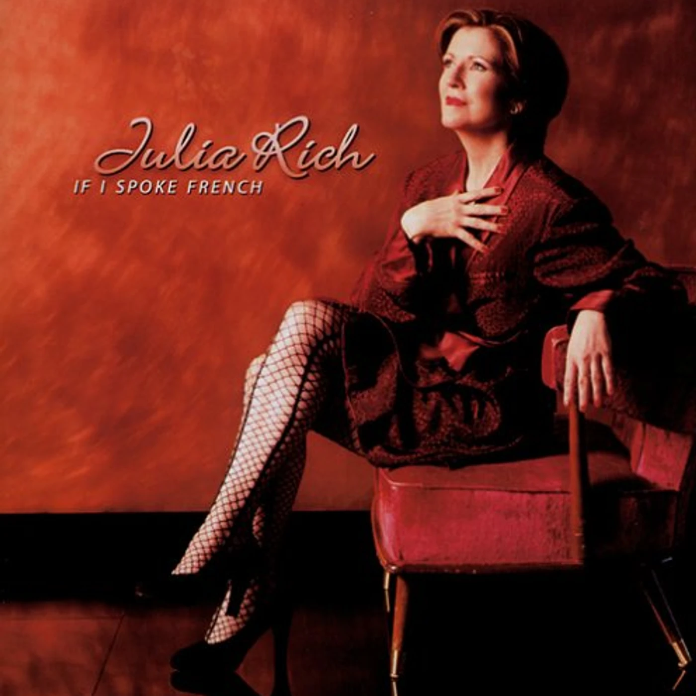 Julia Rich IF I SPOKE FRENCH CD