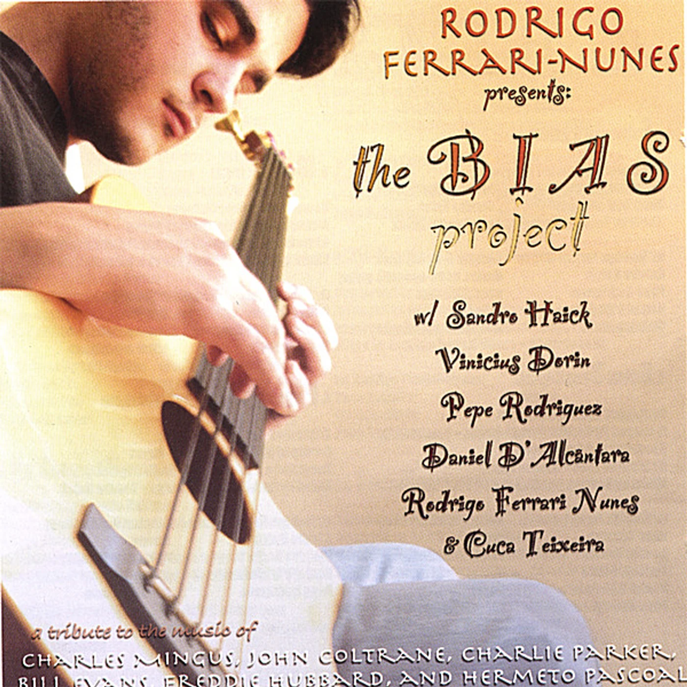 Rodrigo Ferrari Nunes BIAS PROJECT #1 CD