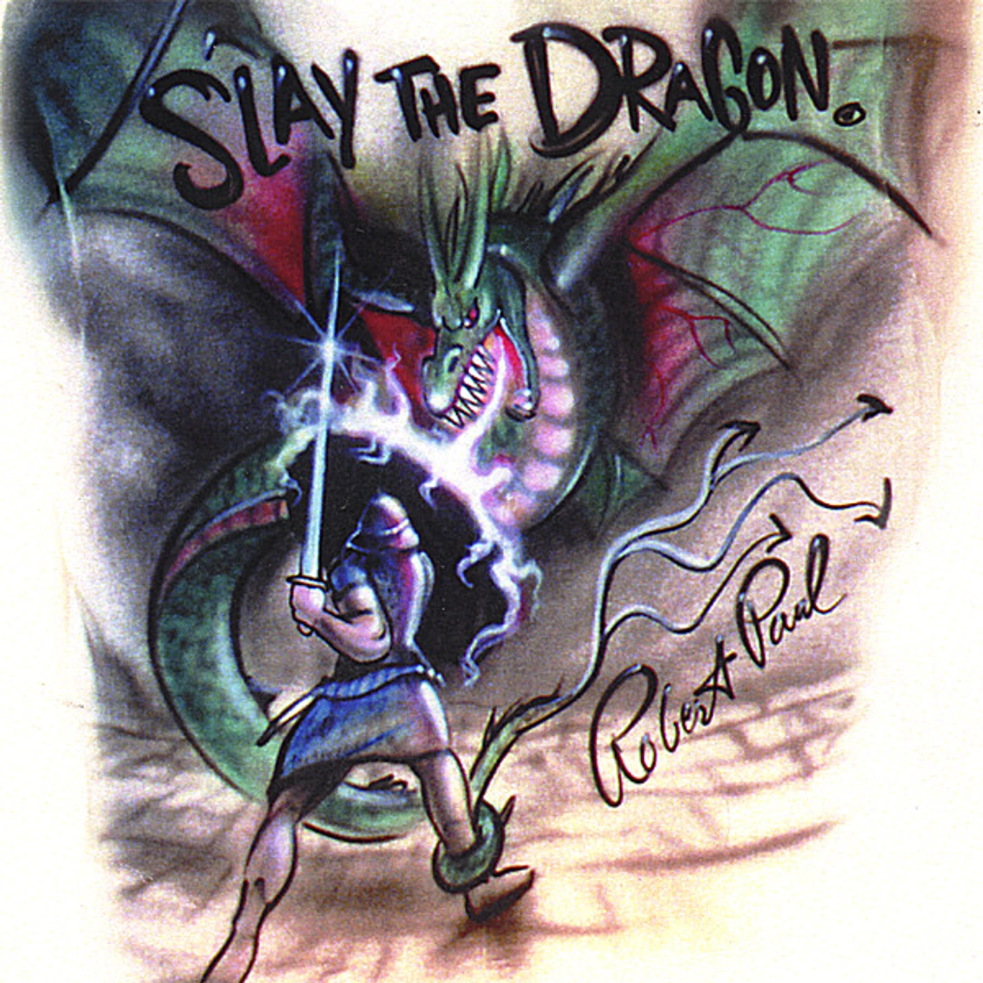 Robert Paul SLAY THE DRAGON CD