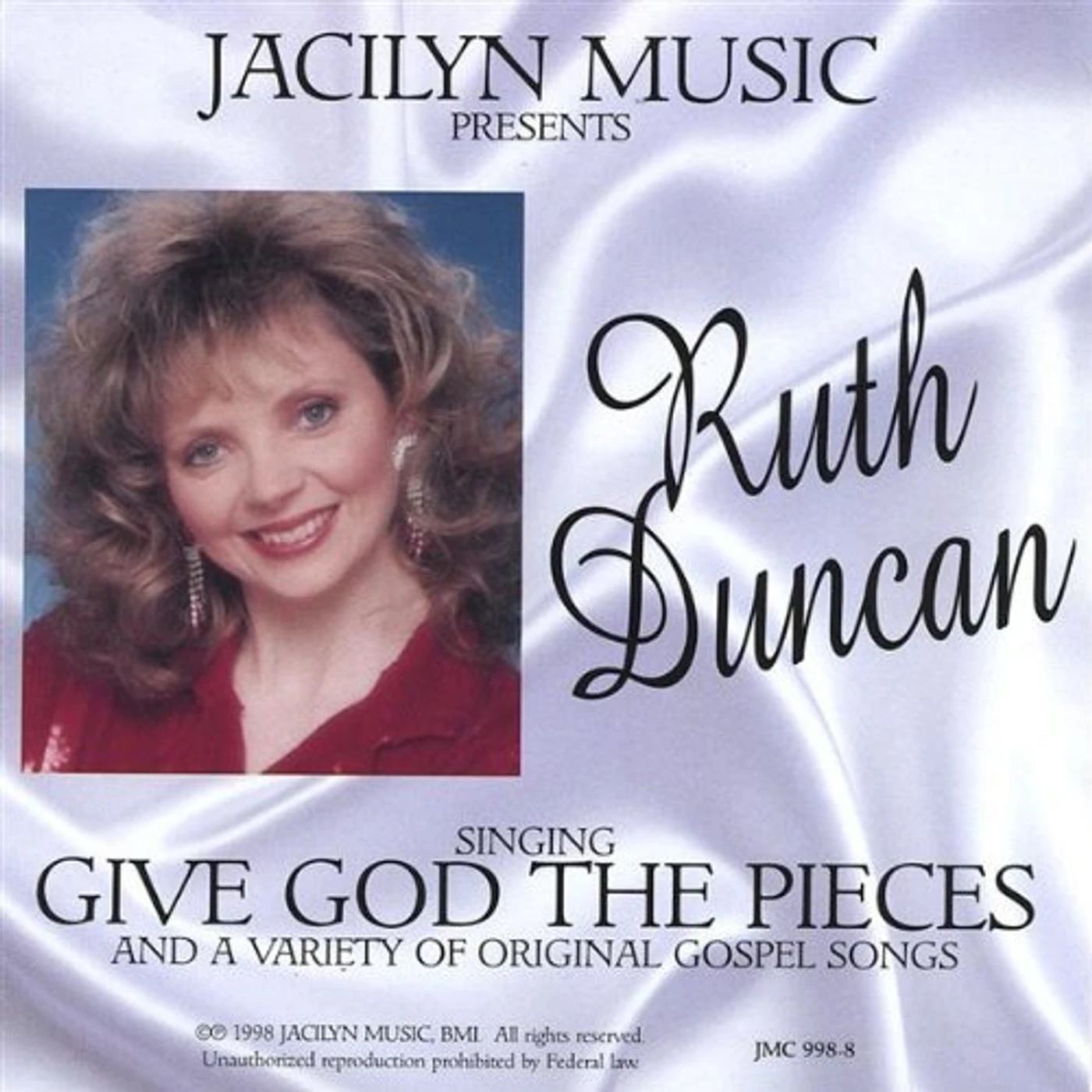 Jacilyn Music GIVE GOD THE PIECES CD