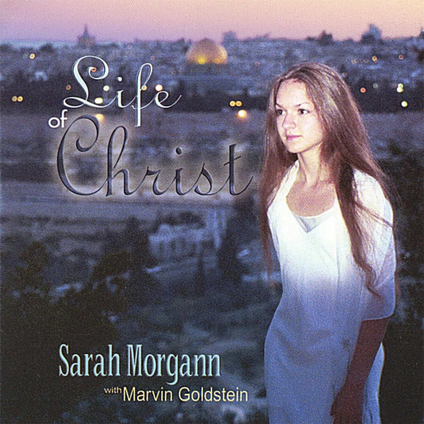 Sarah Morgann LIFE OF CHRIST CD