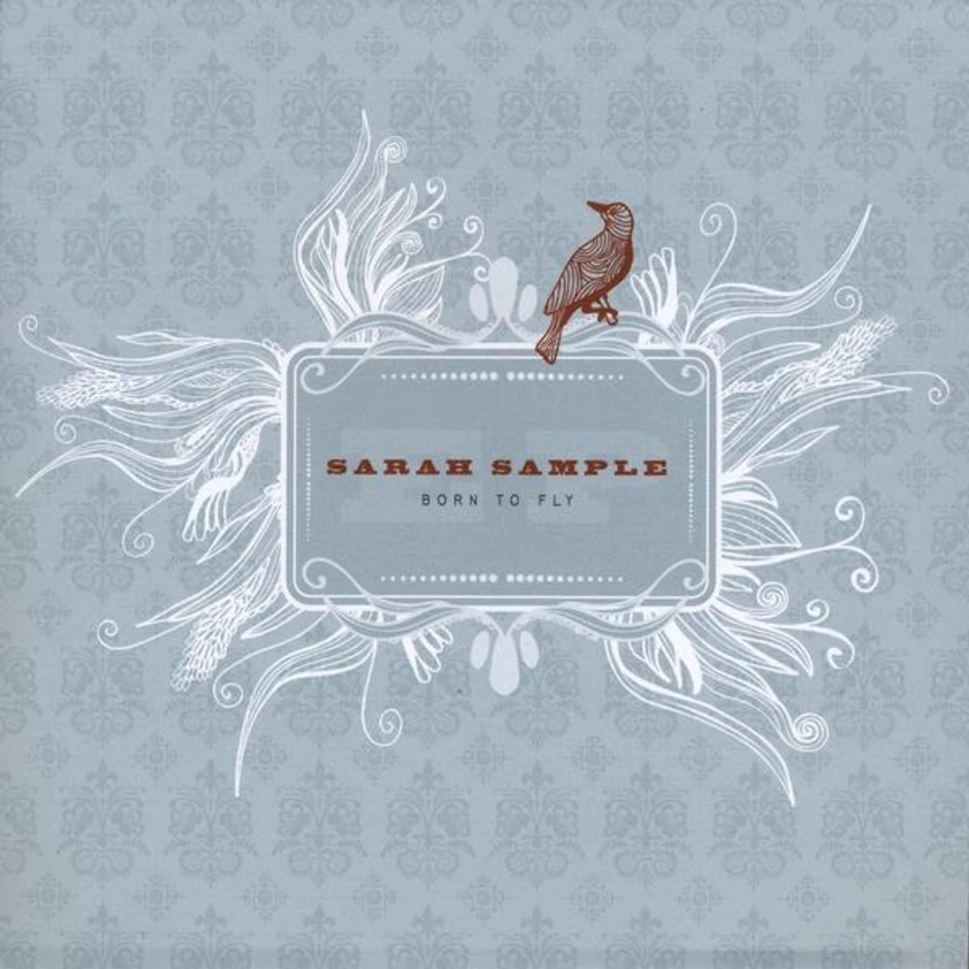 Sarah Sample BORN TO FLY EP CD