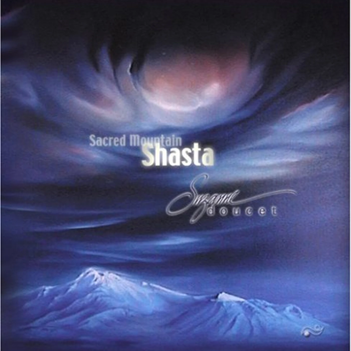 Suzanne Doucet SHASTA-SACRED MOUNTAIN CD