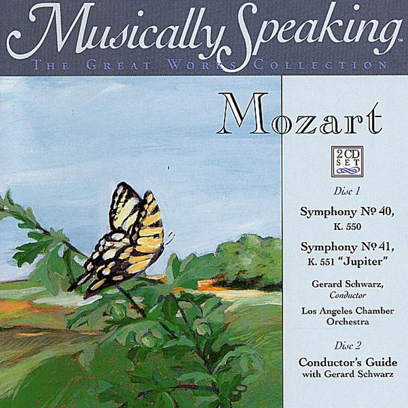 Gerard Schwarz MUSICALLY SPEAKING MOZART CD