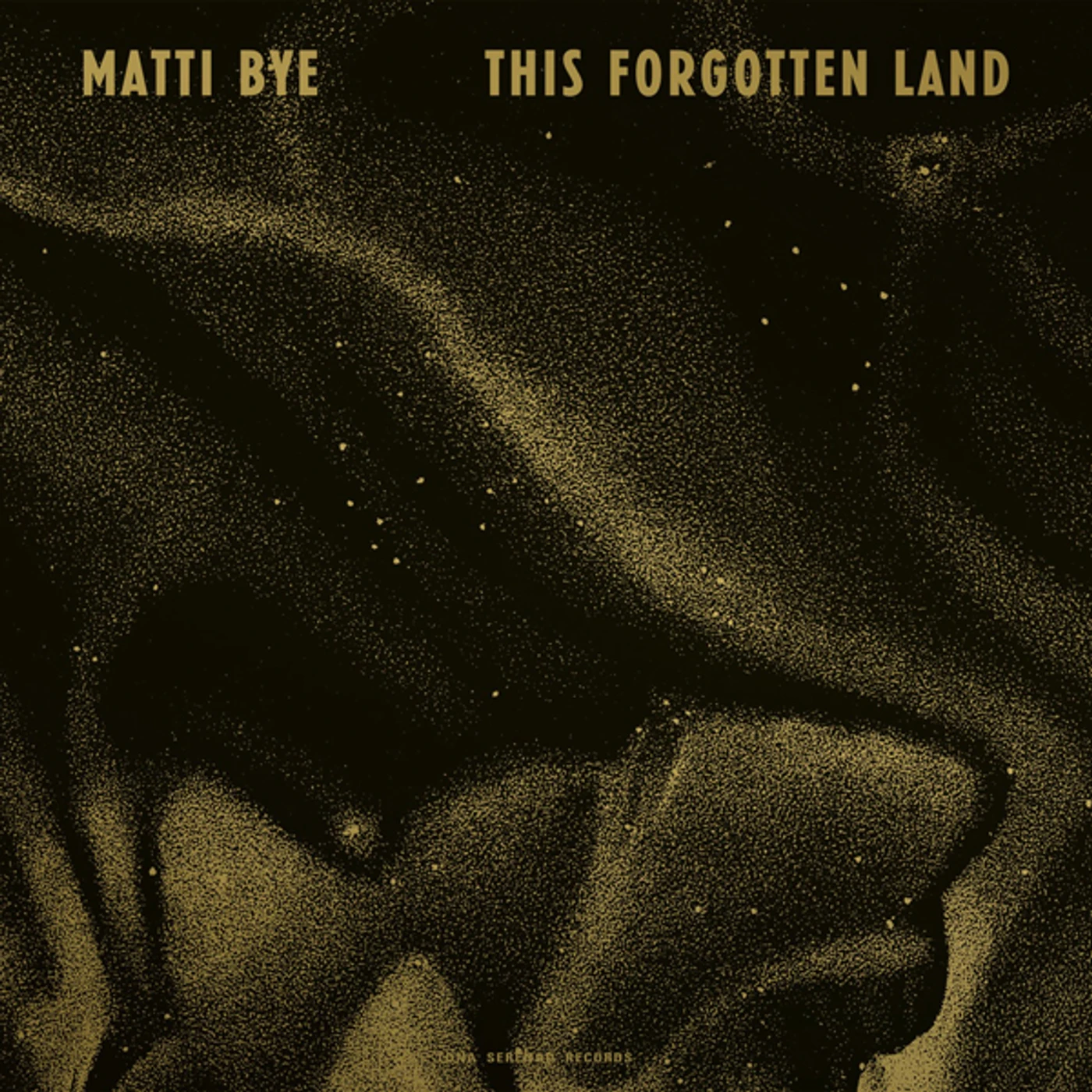 Matti Bye This Forgotten Land Vinyl Record