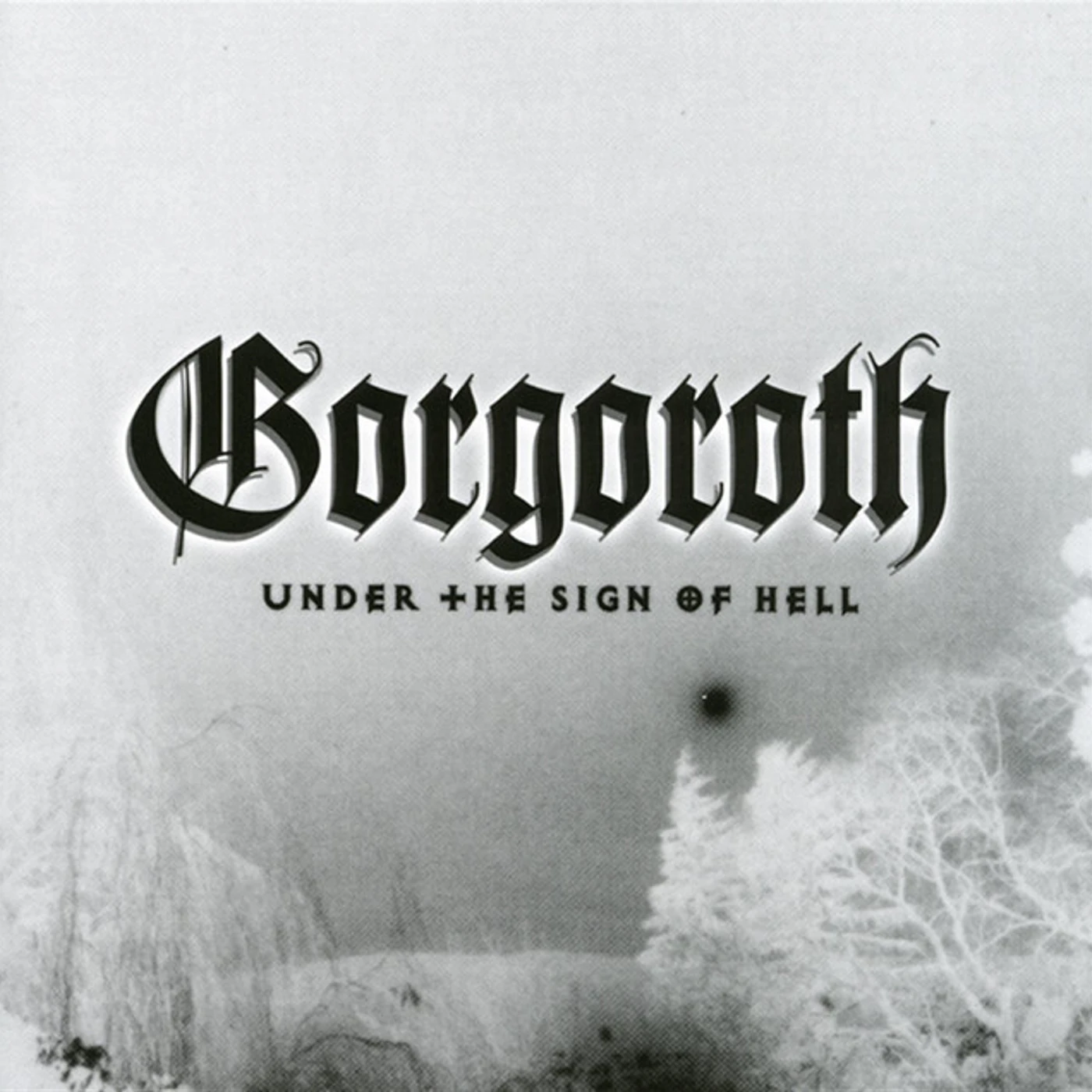 Gorgoroth Under The Sign Of Hell Vinyl Record