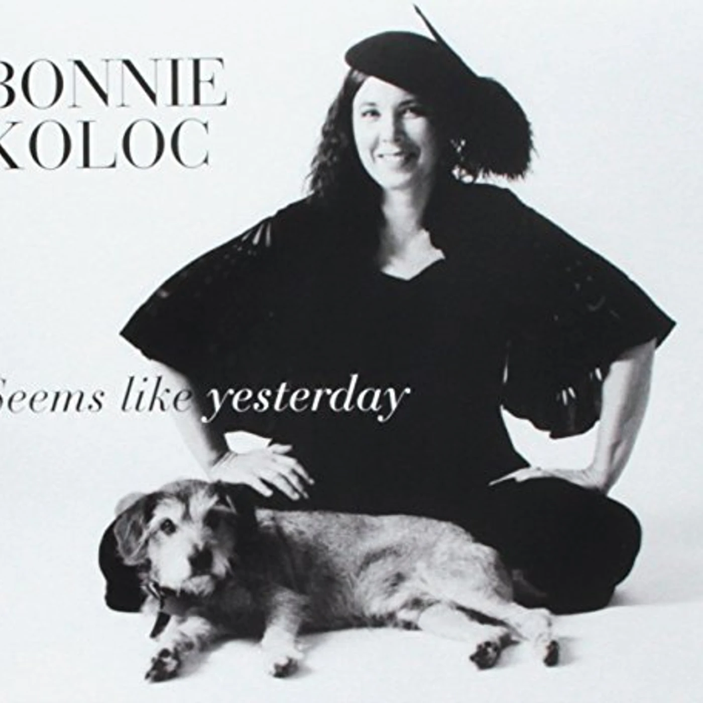 Bonnie Koloc SEEMS LIKE YESTERDAY CD