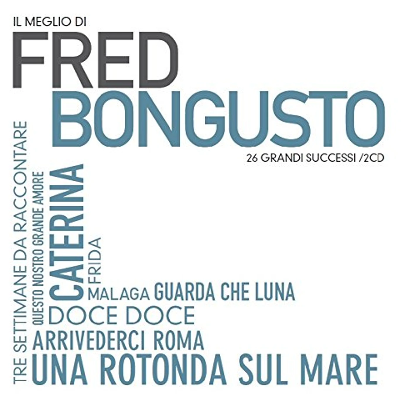 IL MEGLIO DI FRED BONGUSTO CD