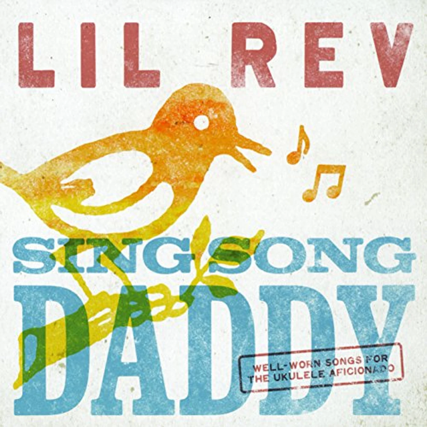 Lil Rev SING SONG DADDY CD