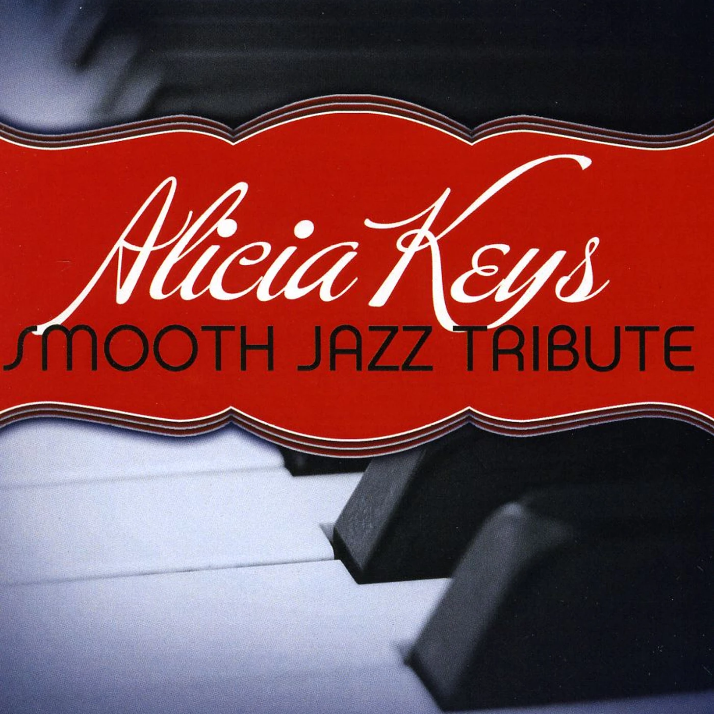 Smooth Jazz All Stars ALICIA KEYS SMOOTH JAZZ TRIBUTE CD