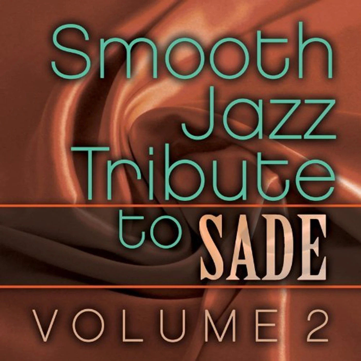 Smooth Jazz All Stars SADE SMOOTH JAZZ TRIBUTE VOL. 2 CD