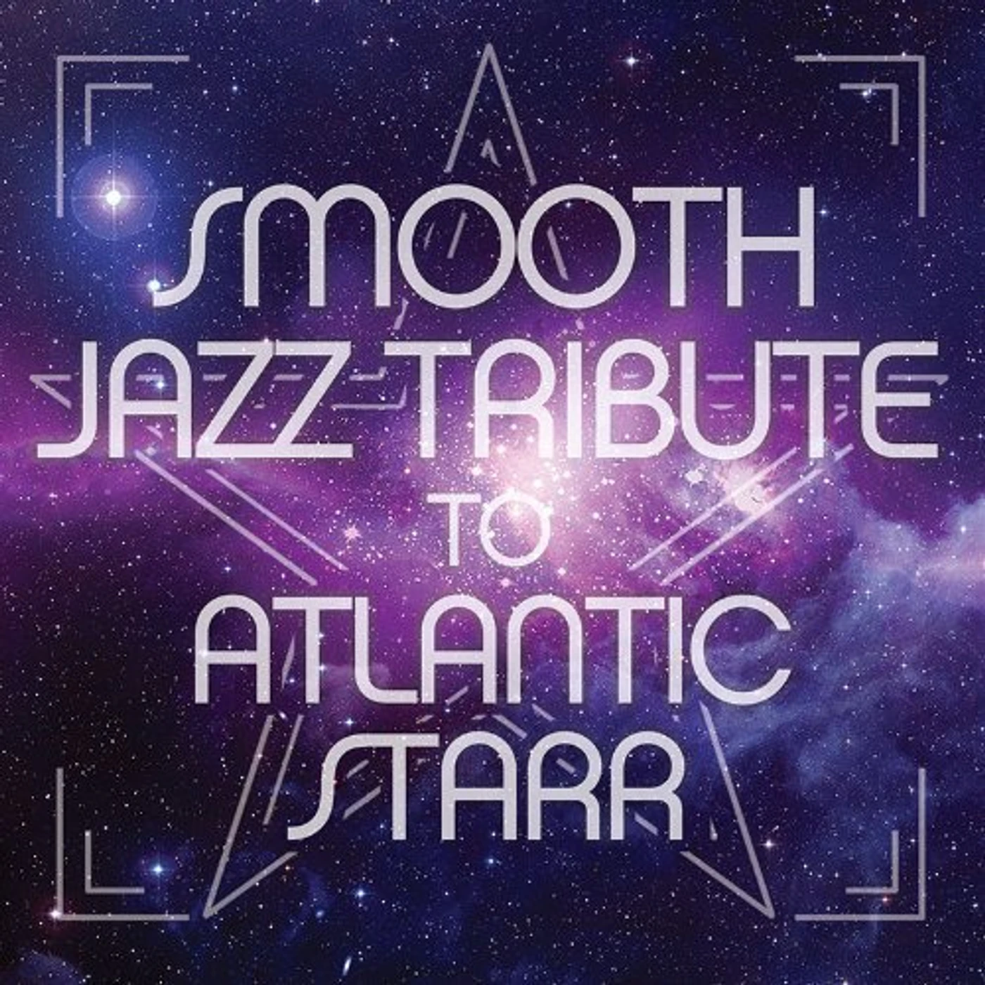 Smooth Jazz All Stars ATLANIC STARR SMOOTH JAZZ TRIBUTE CD