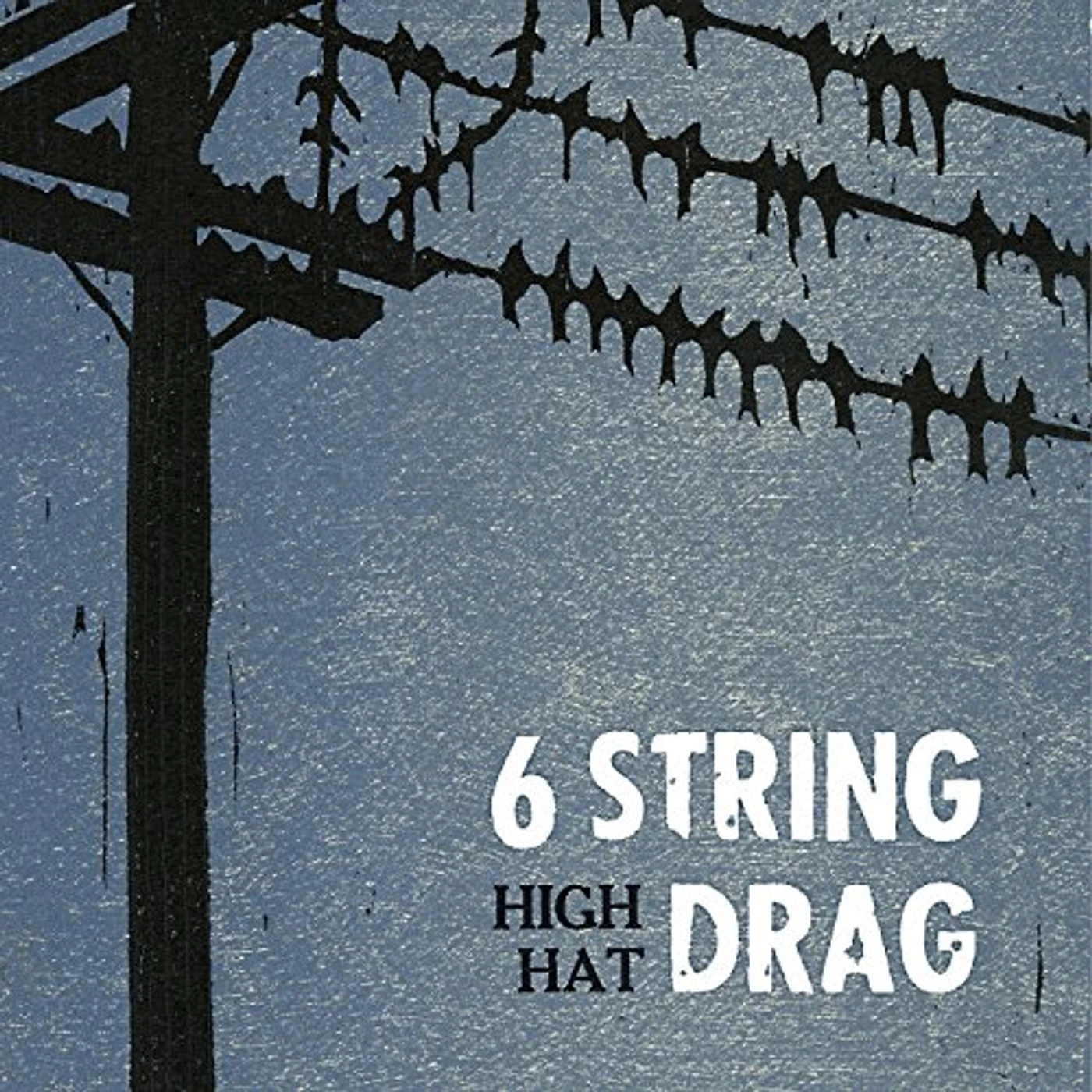 6 String Drag HIGH HAT (REISSUE) Vinyl Record