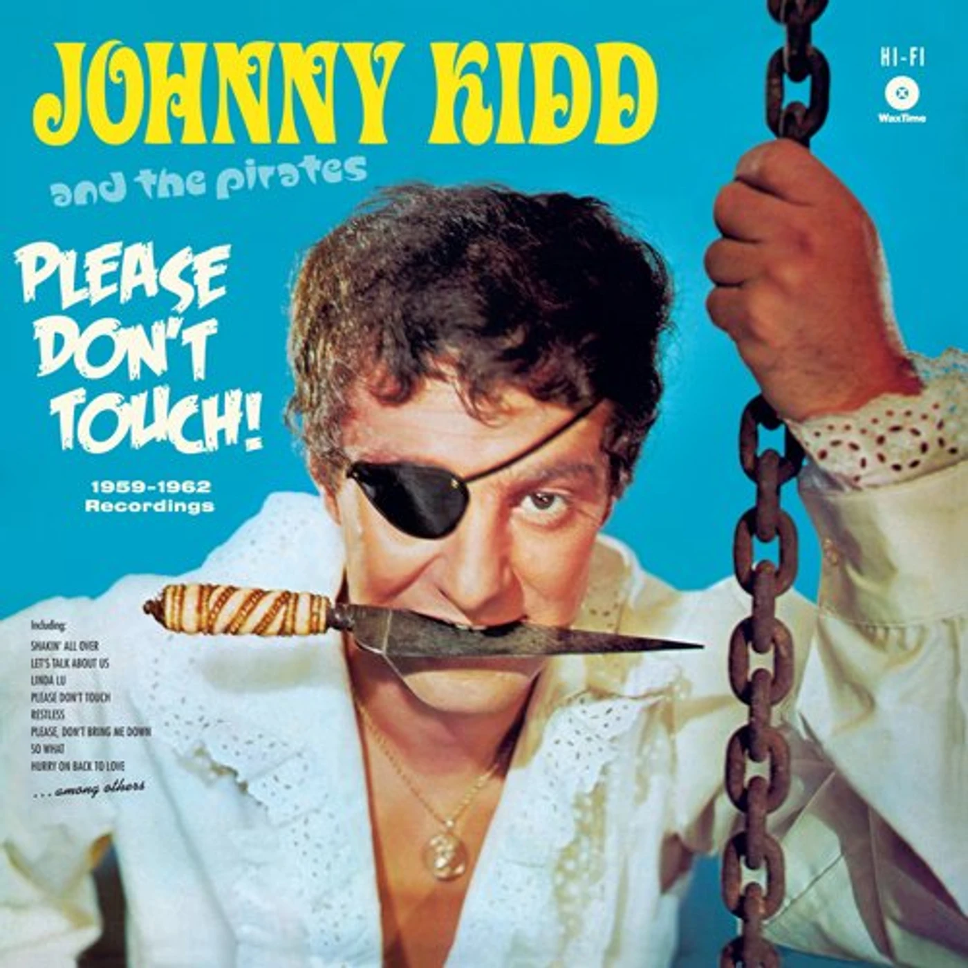 Johnny Kidd & The Pirates PLEASE DON'T TOUCH Vinyl Record - 180 Gram Pressing, Remastered, Spain Release