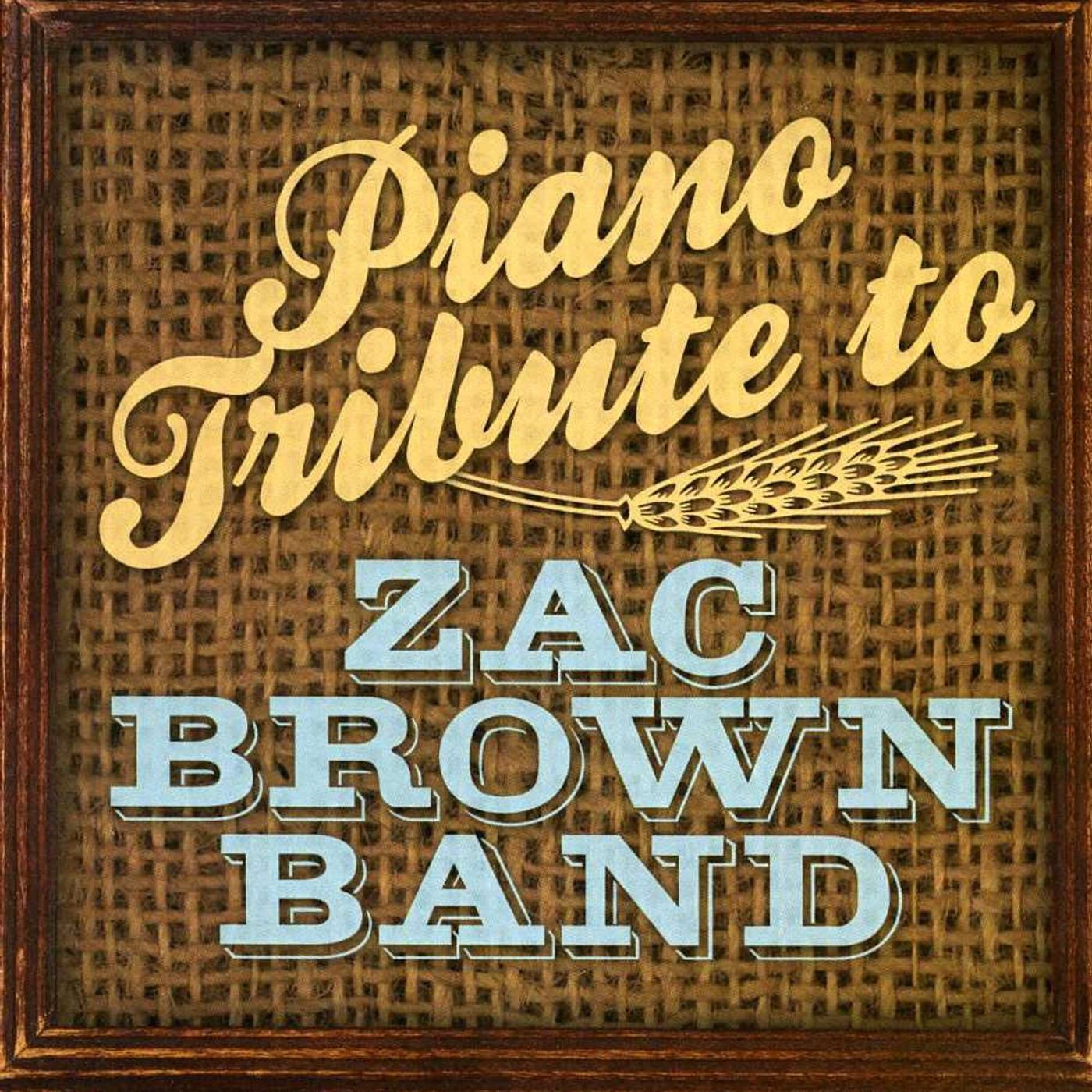 PIANO TRIBUTE TO ZAC BROWN BAND CD
