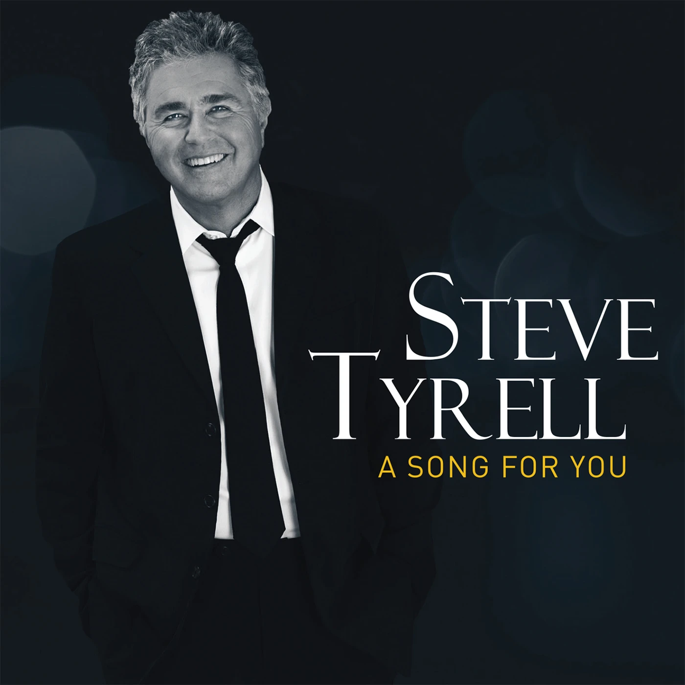 Steve Tyrell SONG FOR YOU CD