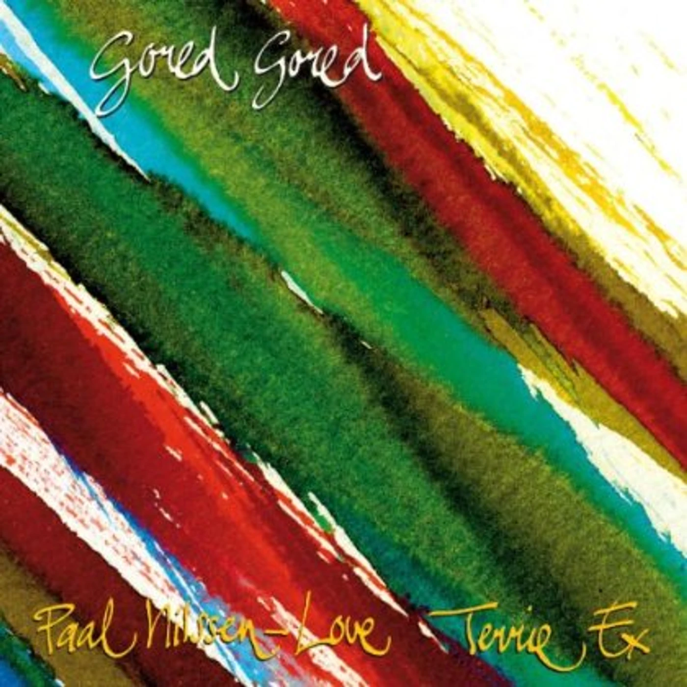 Paal Nilssen-Love GORED GORED CD