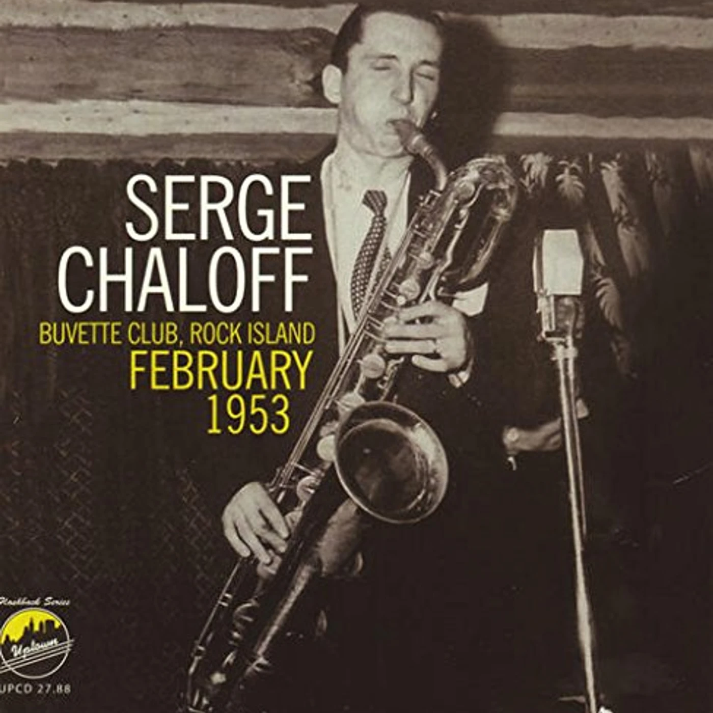 Serge Chaloff UVETTE CLUB ROCK ISLAND CD