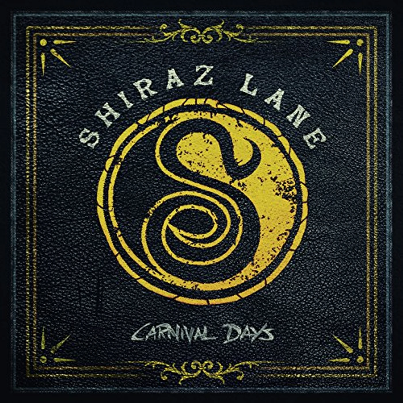 Shiraz Lane CARNIVAL DAYS CD