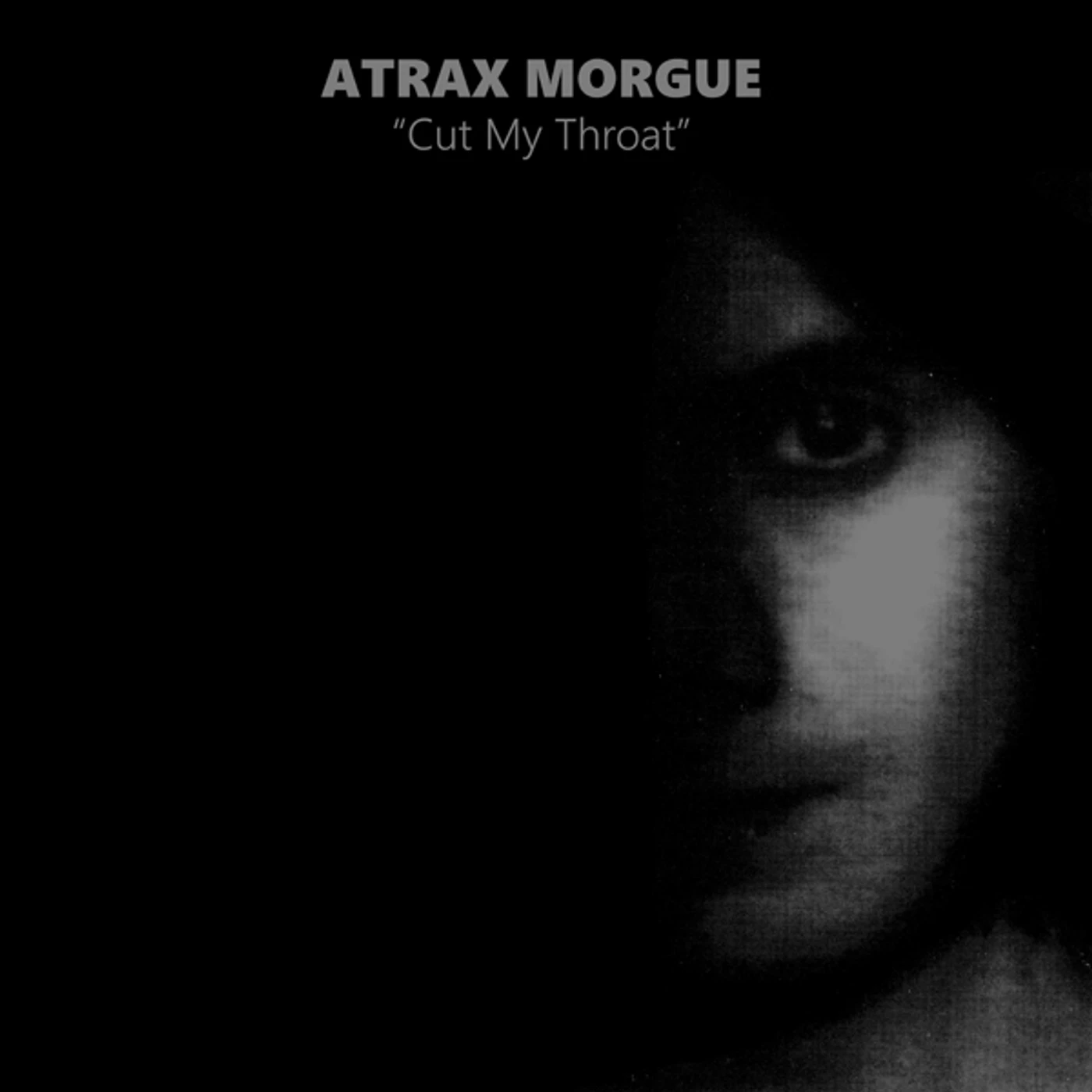 ATRAX MORGUE CUT MY THROAT Vinyl Record